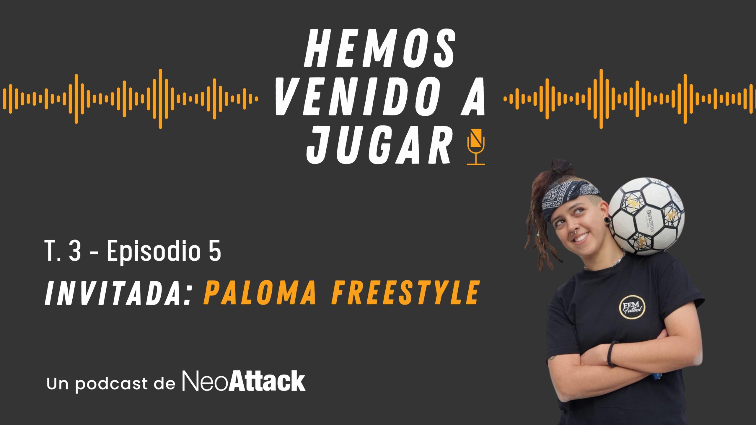 Paloma Freestyle en Hemos venido a jugar