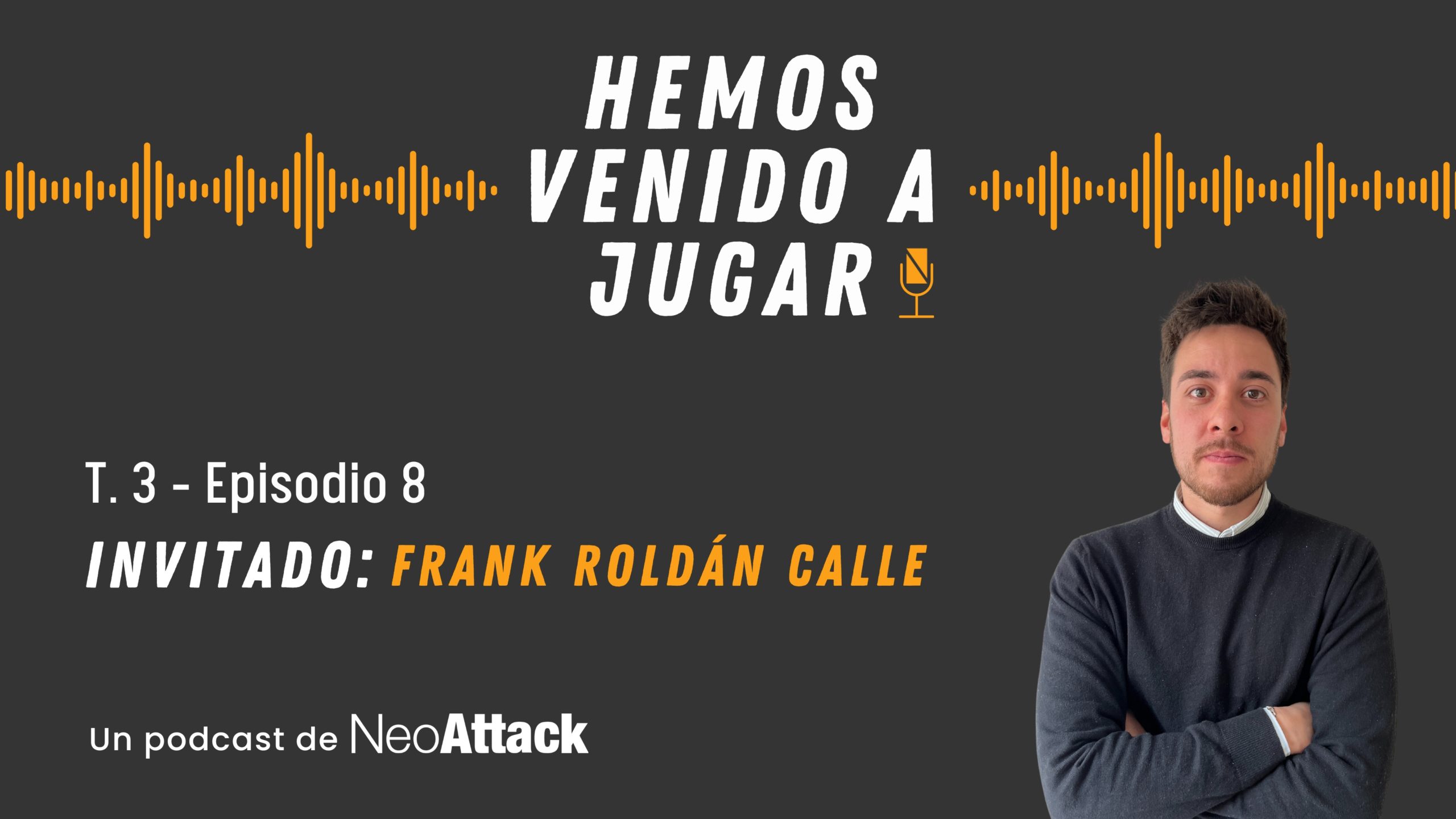 Frank Roldán en Hemos venido a jugar