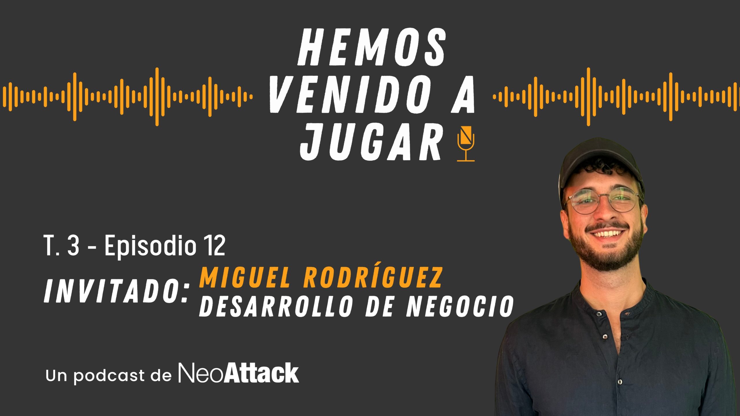 Miguel Rodríguez en Hemos venido a jugar