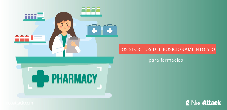 Los secretos del posicionamiento SEO para farmacias
