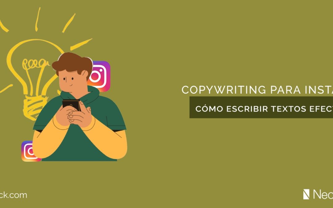 Copywriting para instagram: cómo escribir textos efectivos