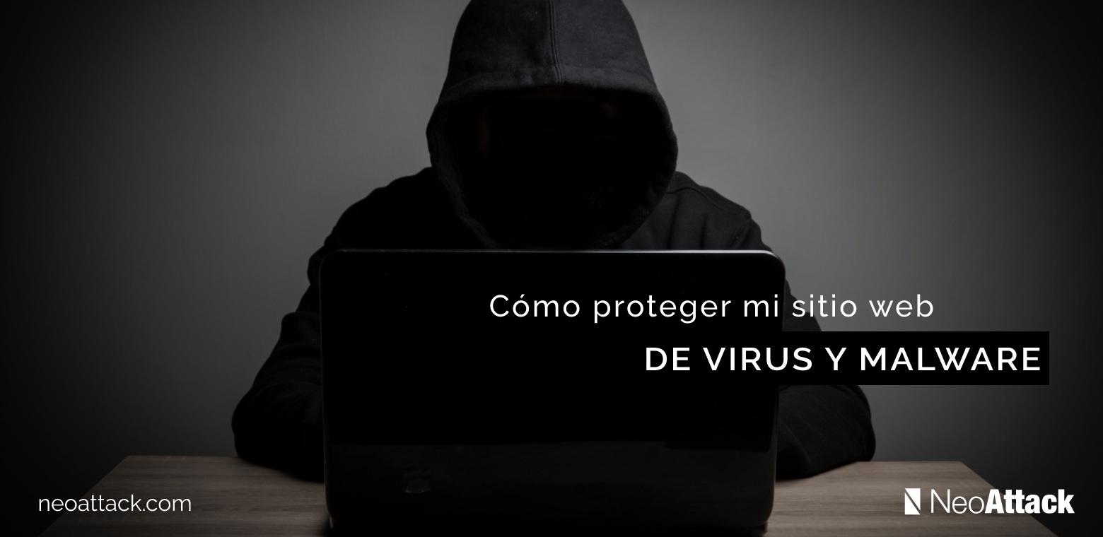 como proteger mi sitio web de virus y malware