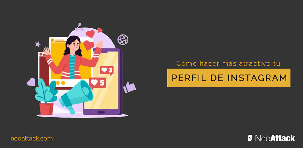 como-hacer-mas-atractivo-tu-perfil-de-instagram