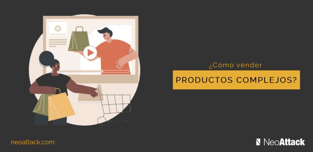 como-vender-productos-complejos